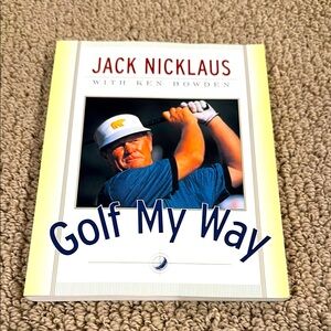 Golf My Way by Jack Nicklaus Book